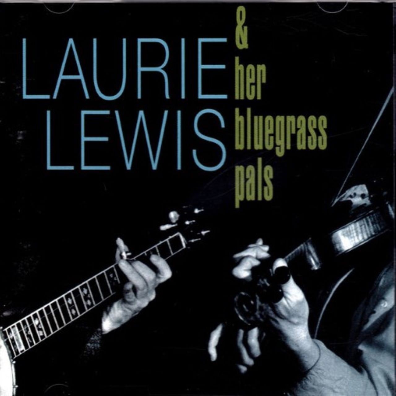 Laurie Lewis - Laurie Lewis & Her Bluegrass Pales cover album