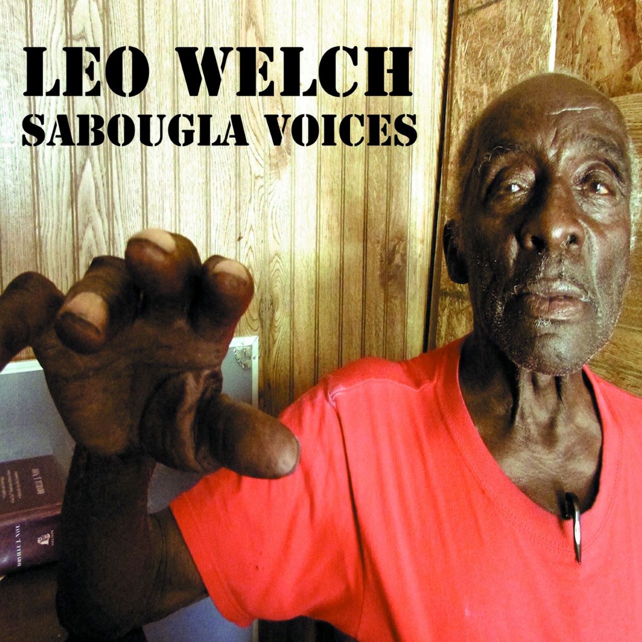 Leo Welch – Sabougla Voices cover album