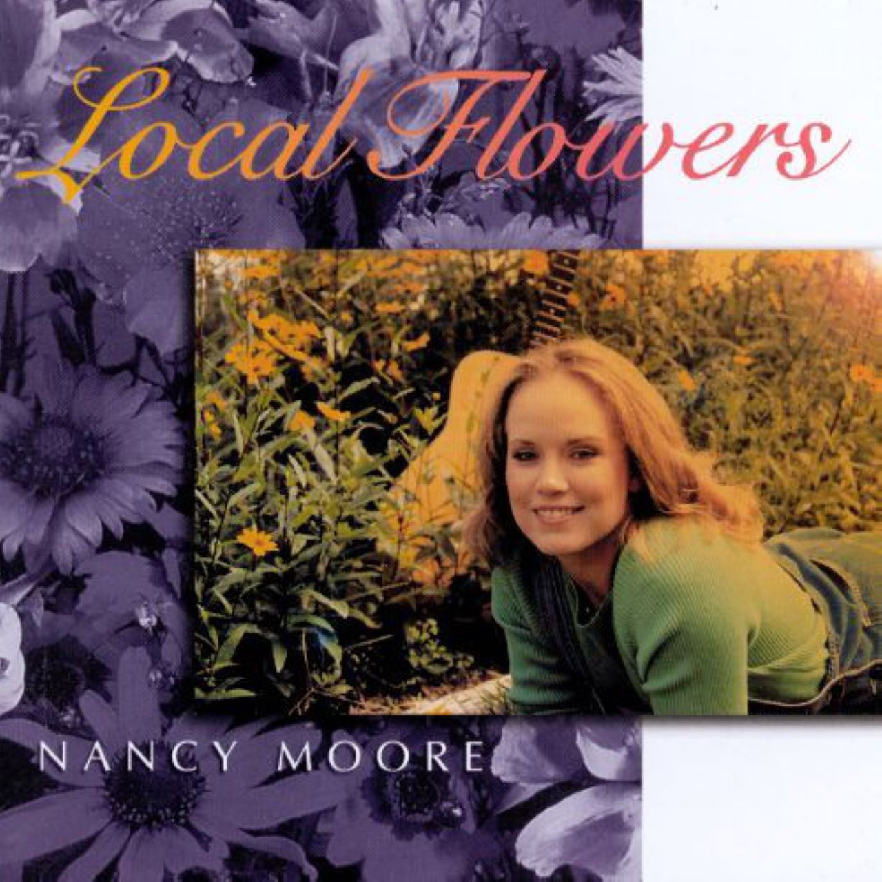 Nancy Moore - Local Flowers cover album