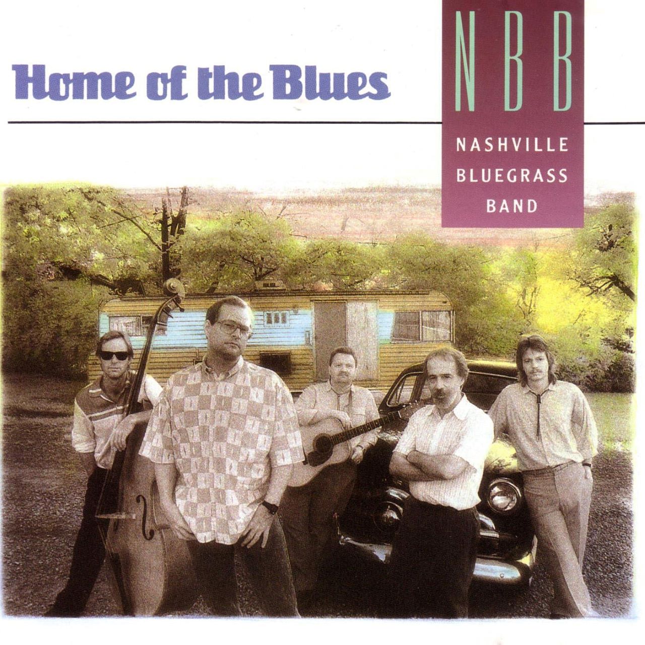 Nashville Bluegrass Band - Home Of The Blues cover album