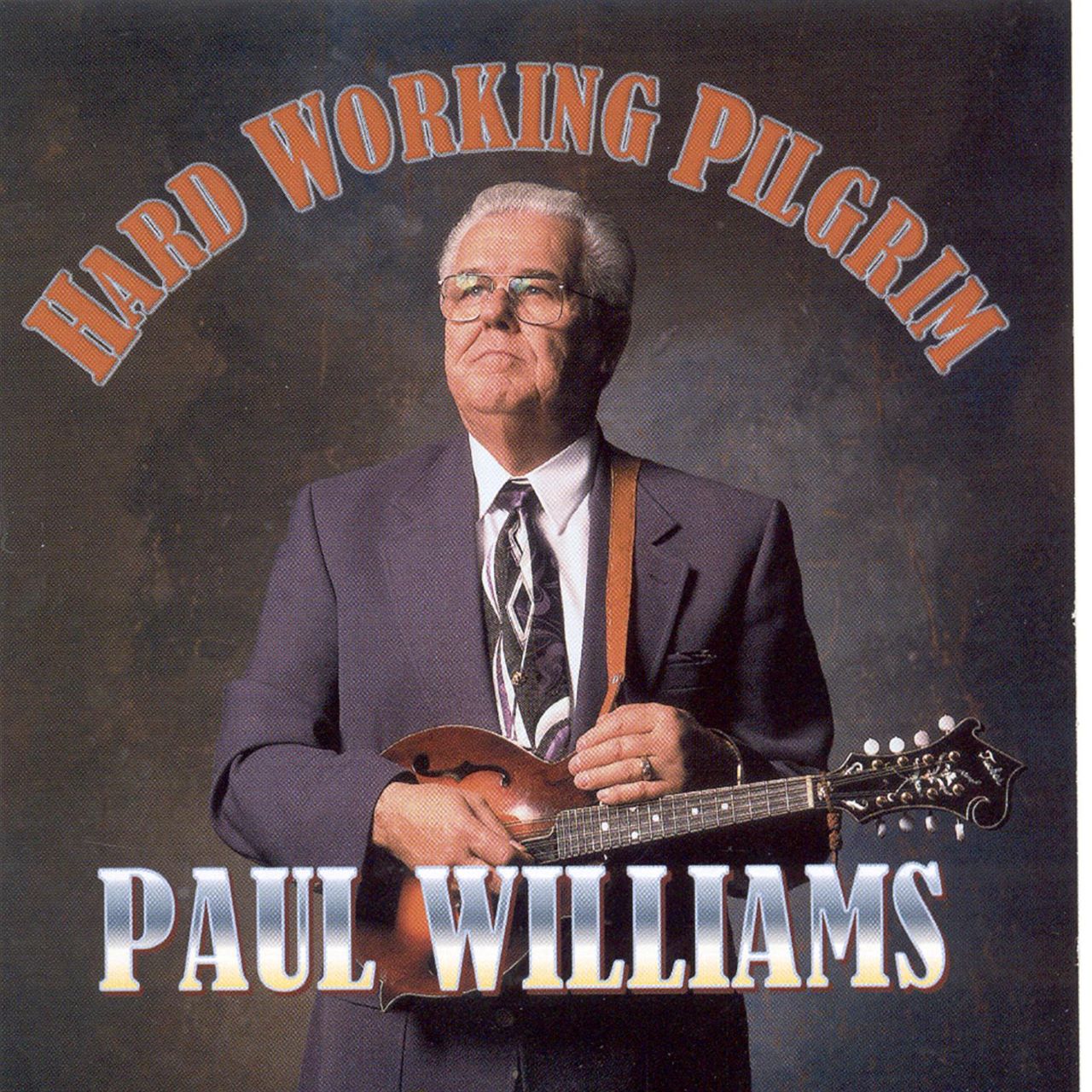 Paul Williams - Hard Working Pilgrim cover album