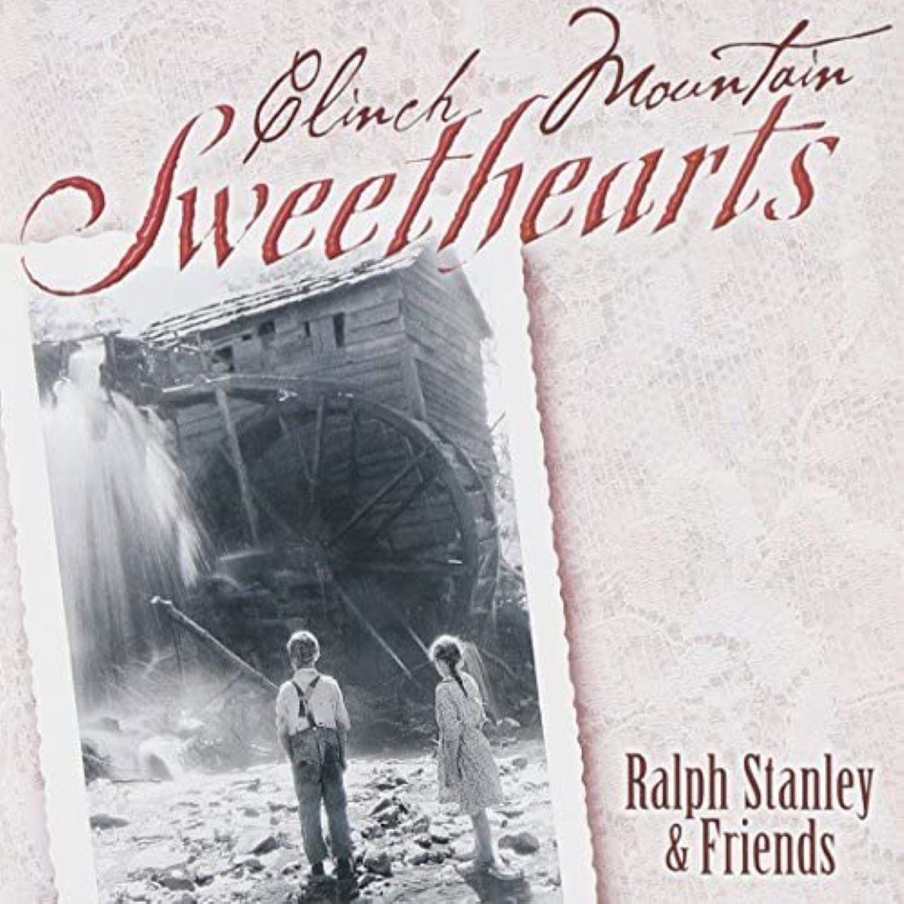 Ralph Stanley & Friends - Clinch Mountain Sweethearts cover album