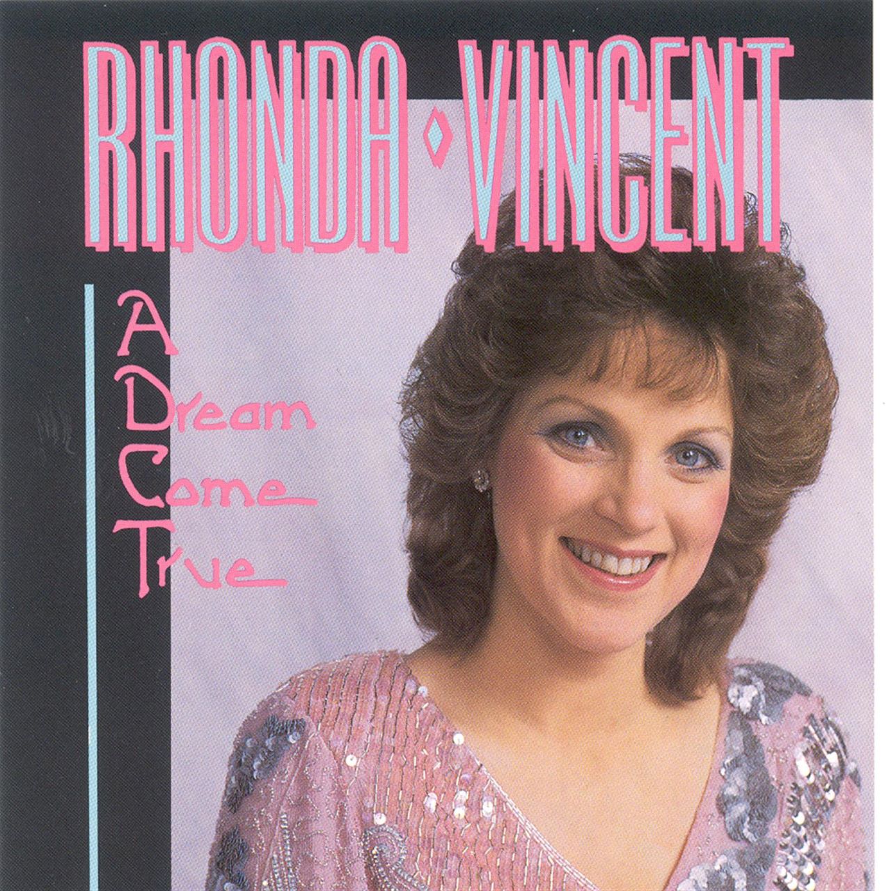 Rhonda Vincent - A Dream Come True cover album