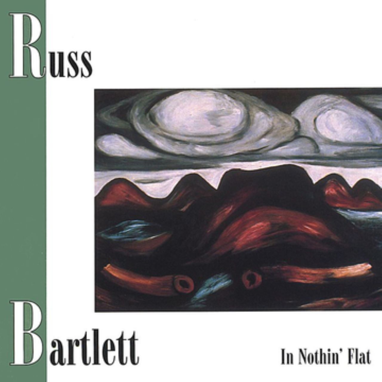 Russ Bartlett - In Nothin’ Flat cover album