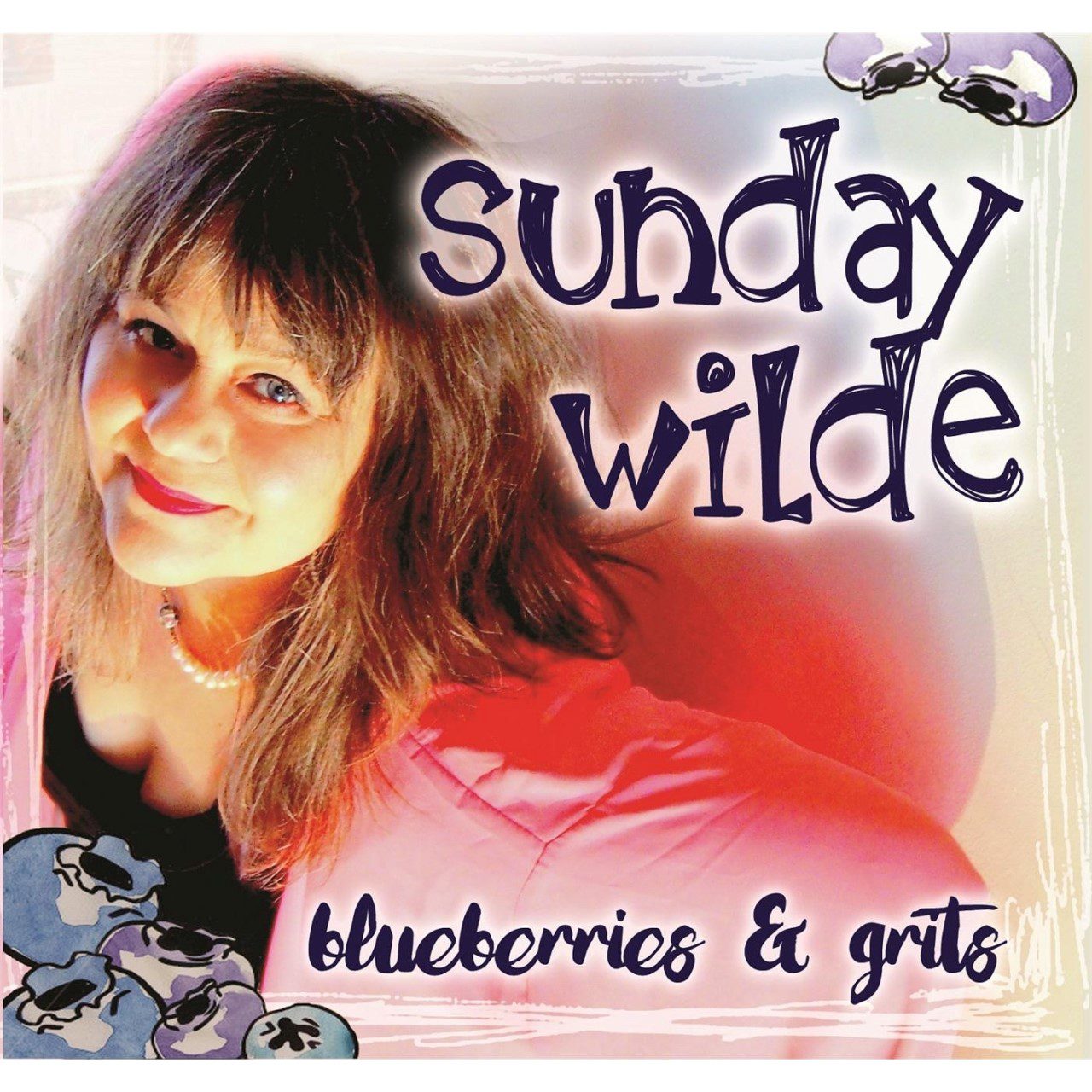 Sunday Wilde - Blueberries And Grits cover album