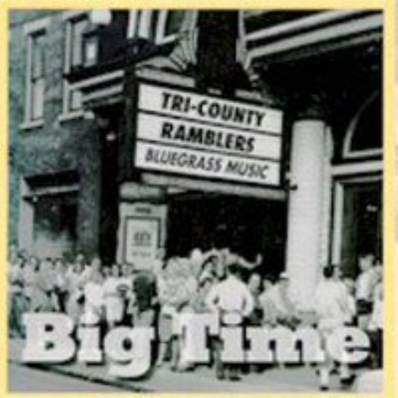 Tri-County Ramblers - Big Time cover album