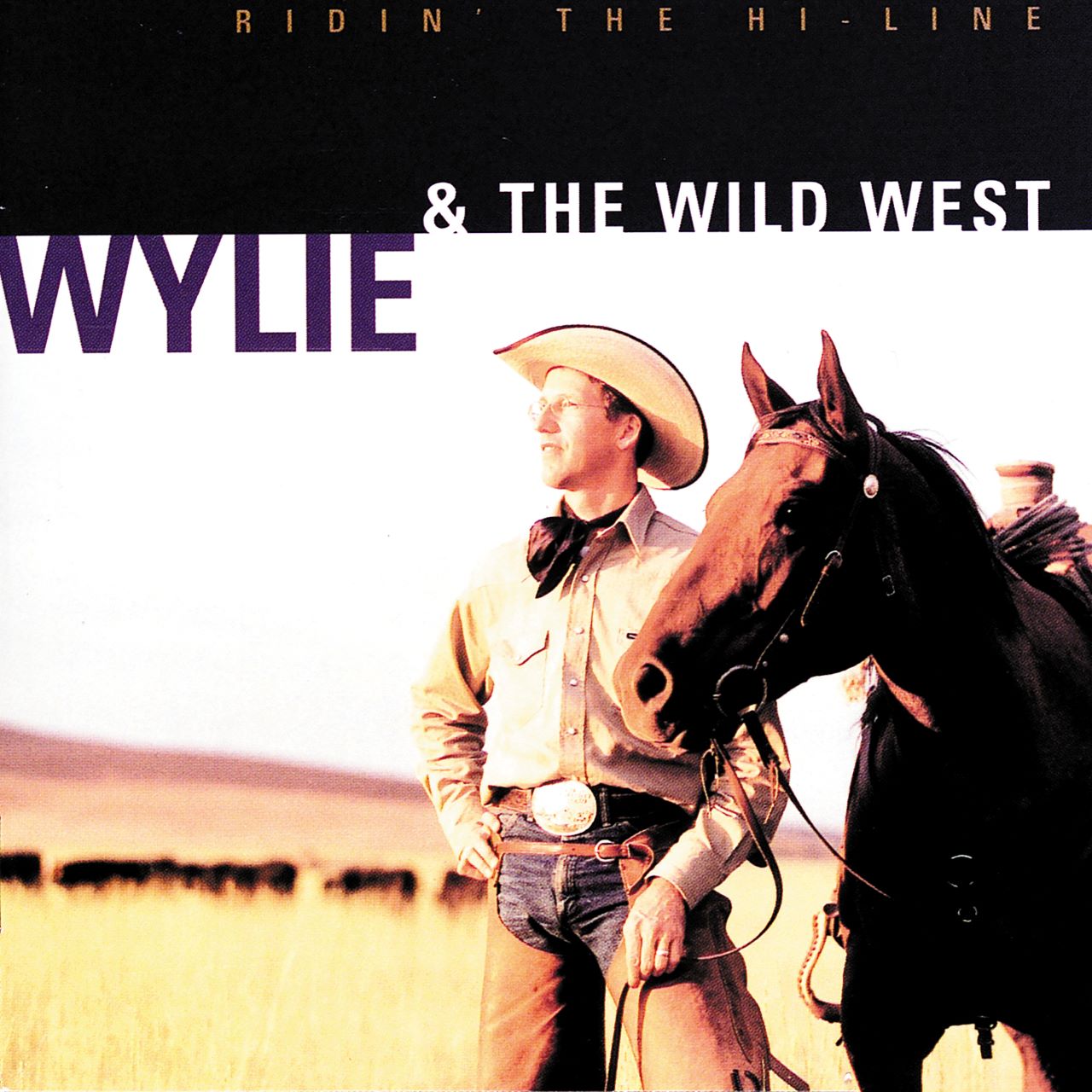 Wylie & The Wild West - Ridin’ The Hi-Line cover album