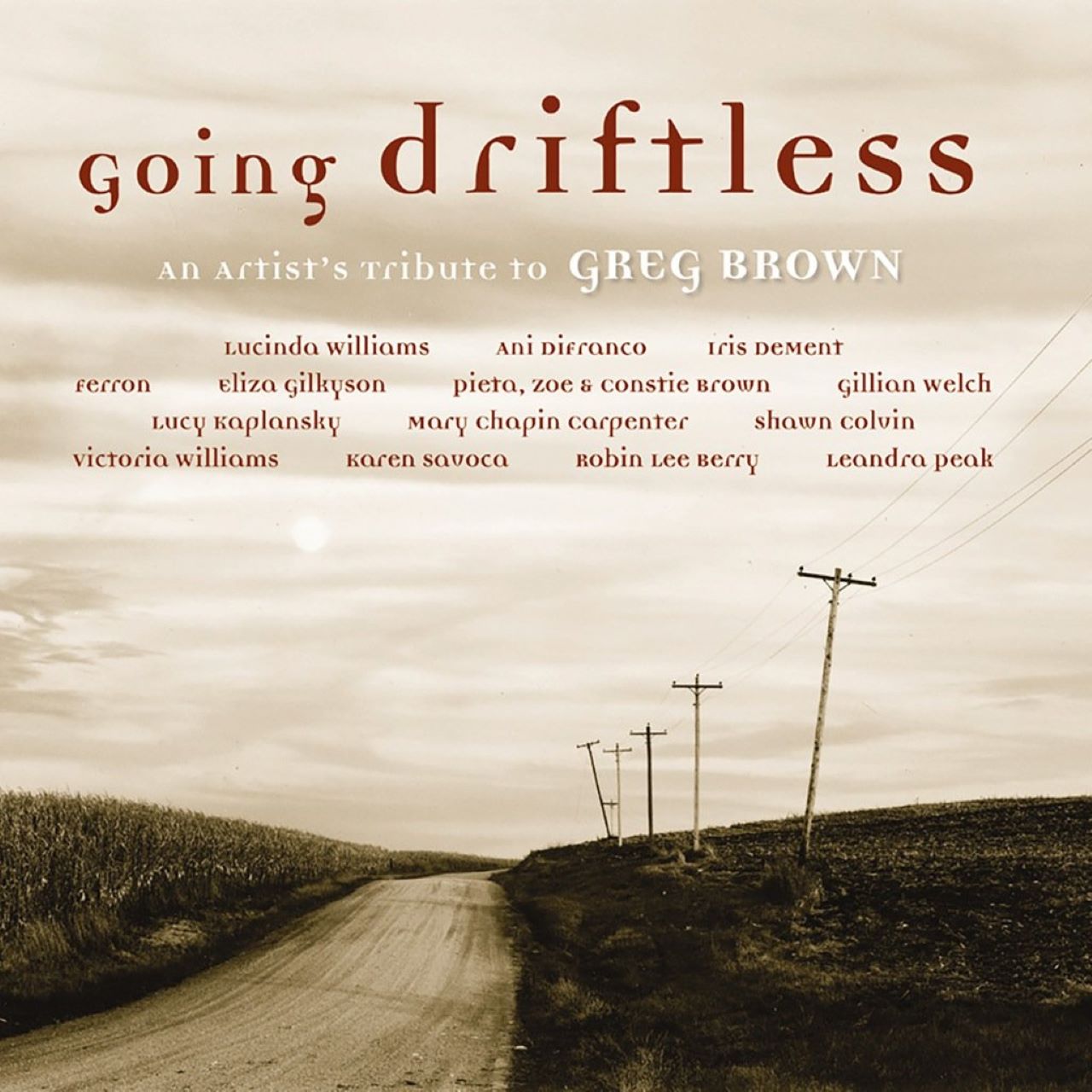 A.A.V.V. - Going Driftless An Artist's Tribute To Greg Brown cover album