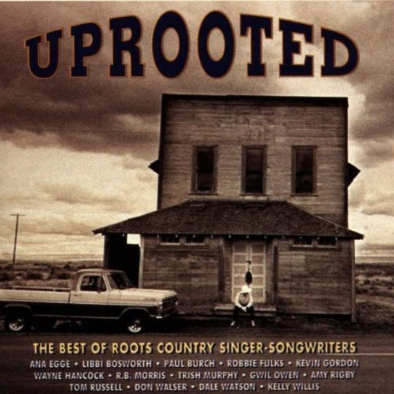 A.A.V.V. - Uprooted - The Best Of Roots Country Singer Songwrìters cover album