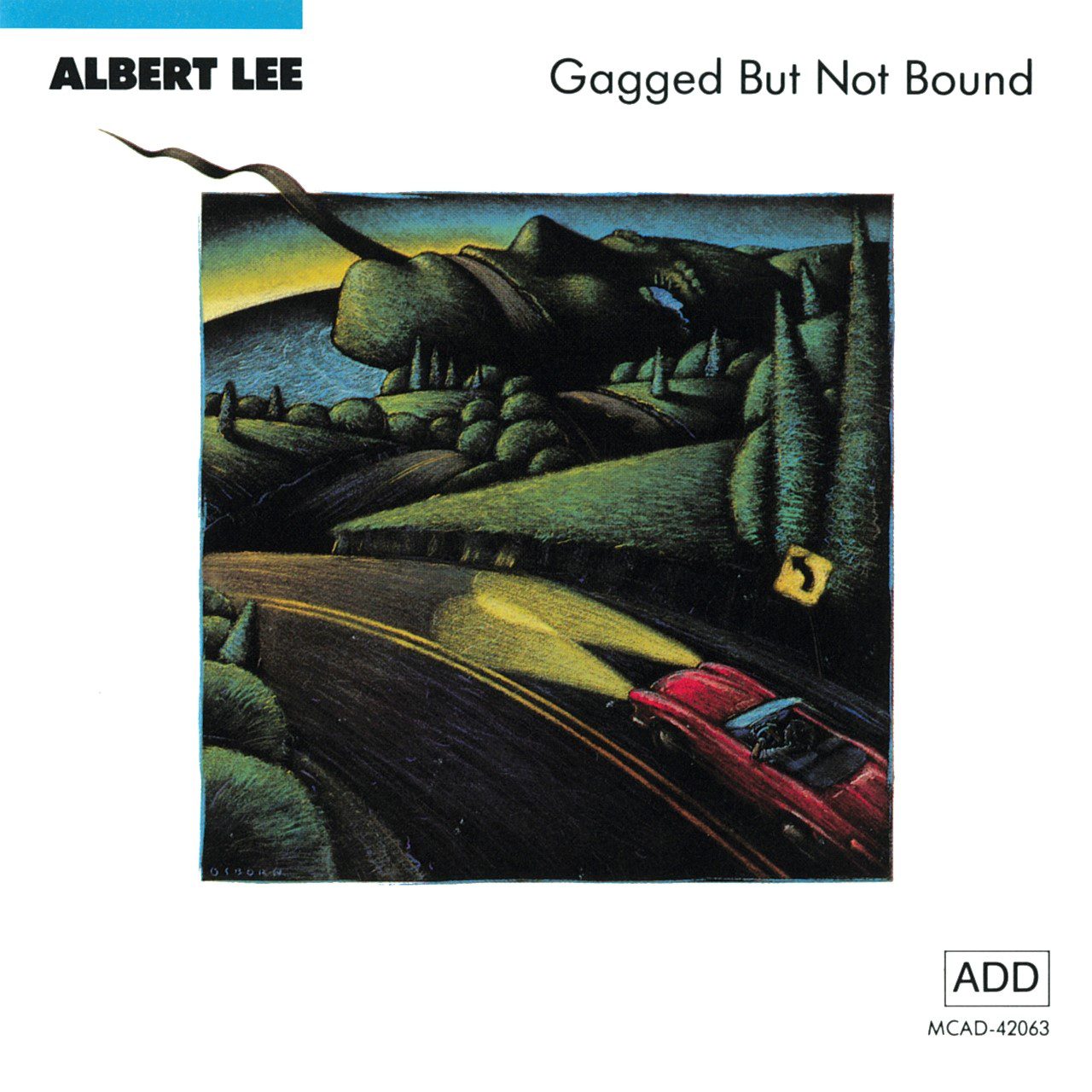 Albert Lee - Gagged But Not Bound cover album