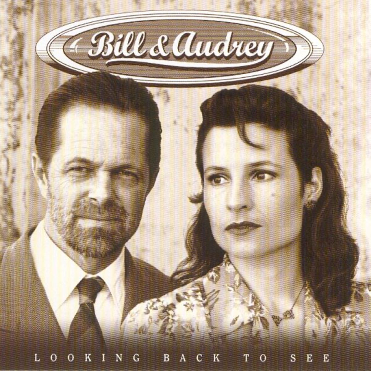 Bill & Audrey - Looking Back To See cover album
