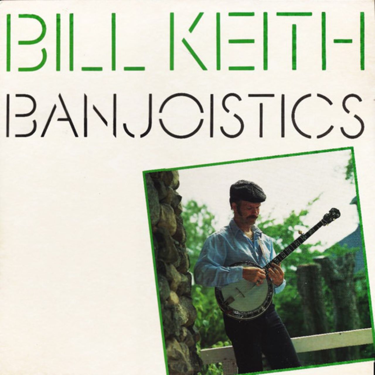 Bill Keith - Banjoistics cover album