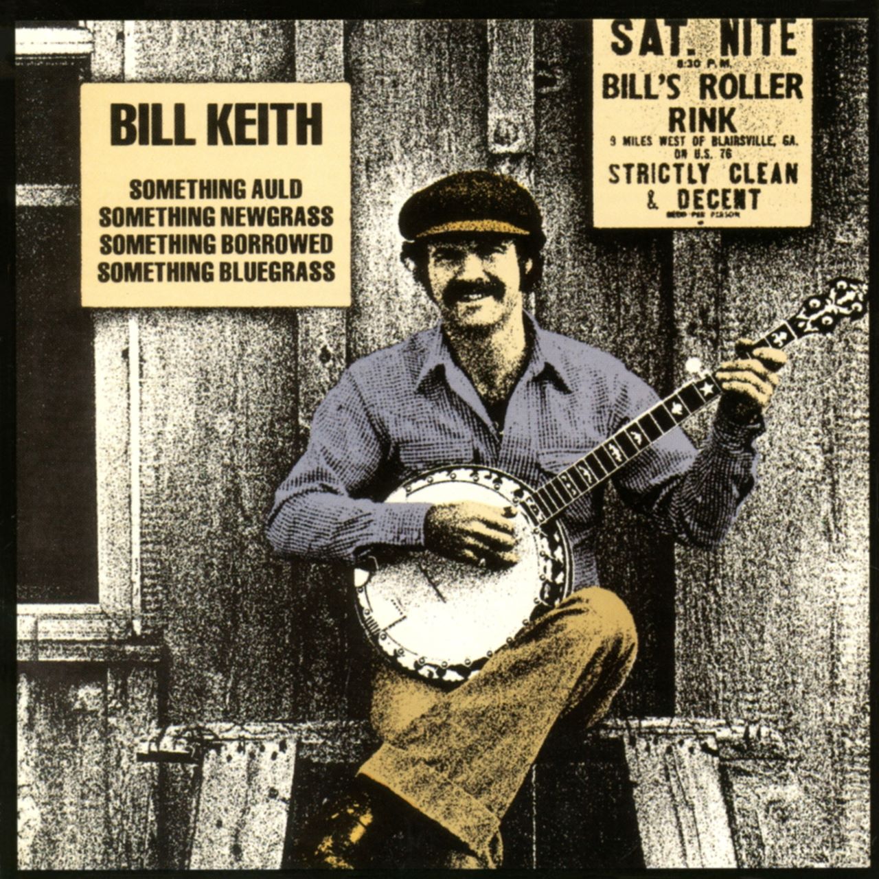 Bill Keith - Something Auld, Something Newgrass, Something Borrowed, Something Bluegrass cover album