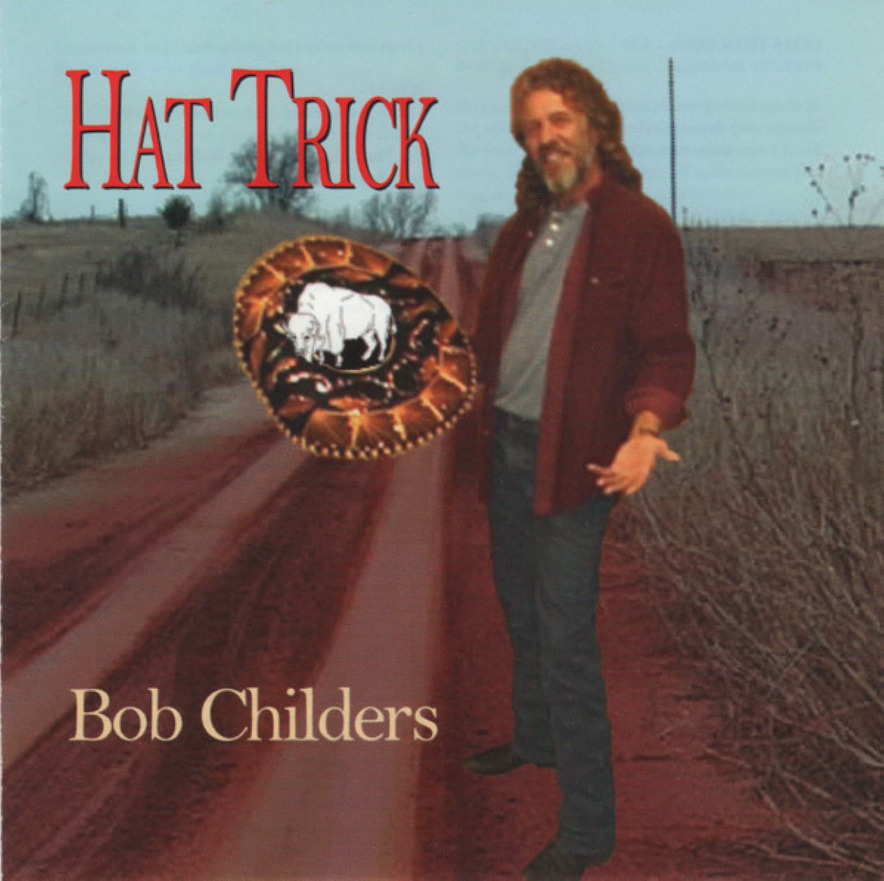 Bob Childers - Hat Trick cover album