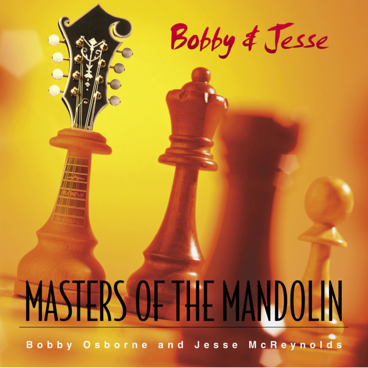 Bobby Osborne & Jesse McReynolds - Bobby & Jesse Masters Of The Mandolin cover album