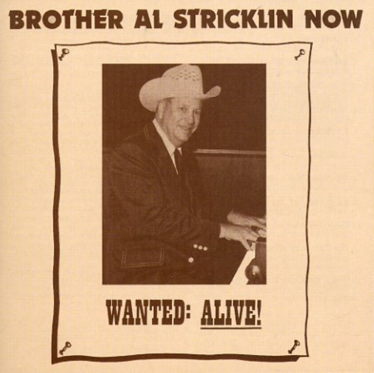 Brother Al Stricklin Now - Wanted Alive cover album