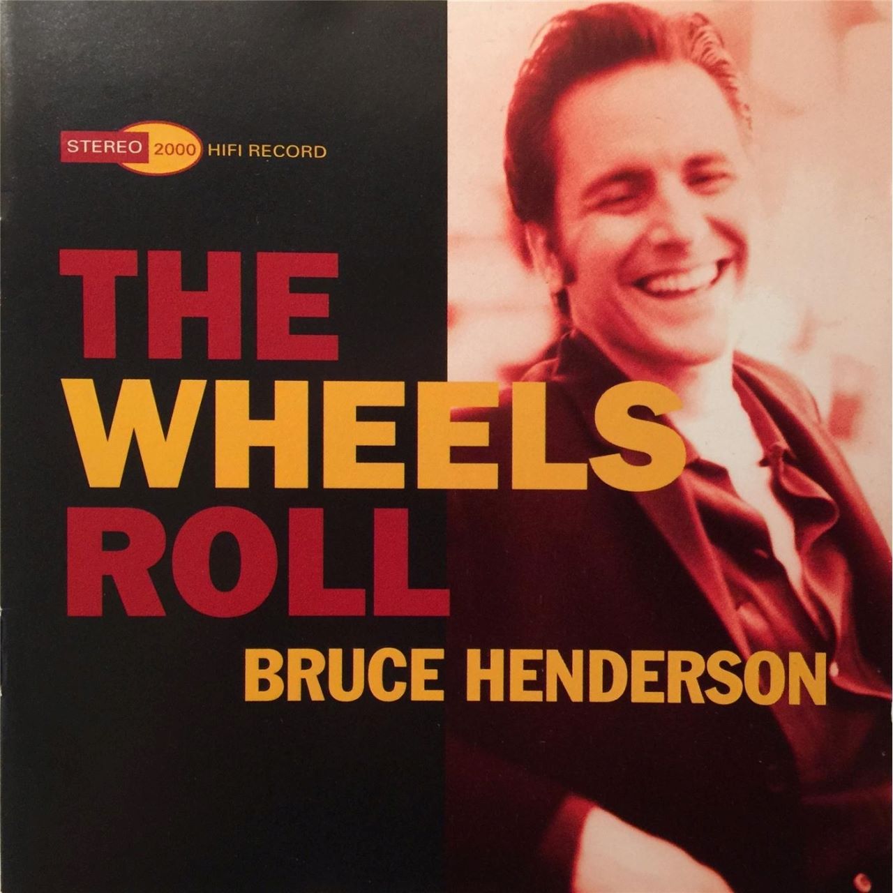 Bruce Henderson - The Wheels Rolls cover album