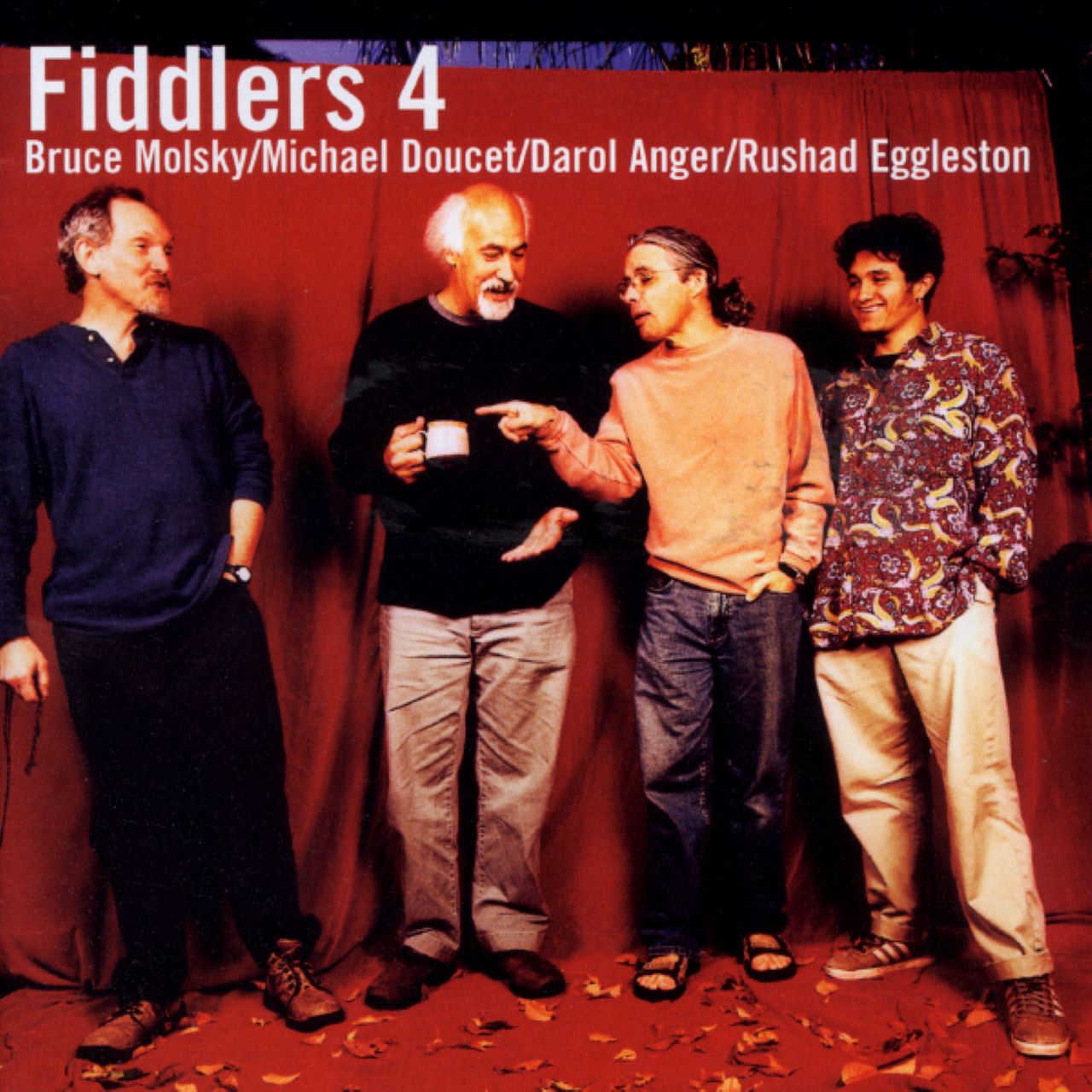 Bruce Molsky, Michael Doucet, Darol Anger, Rushad Eggleston - Fiddlers 4 cover album