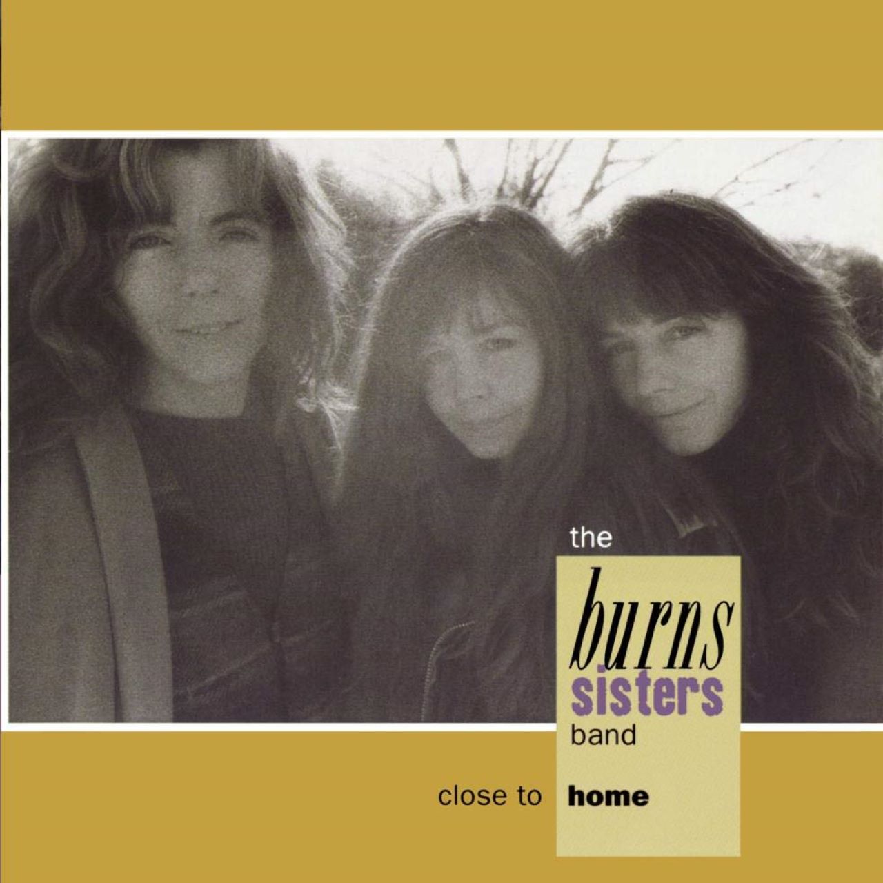 Burns Sisters Band - Close To Home cover album