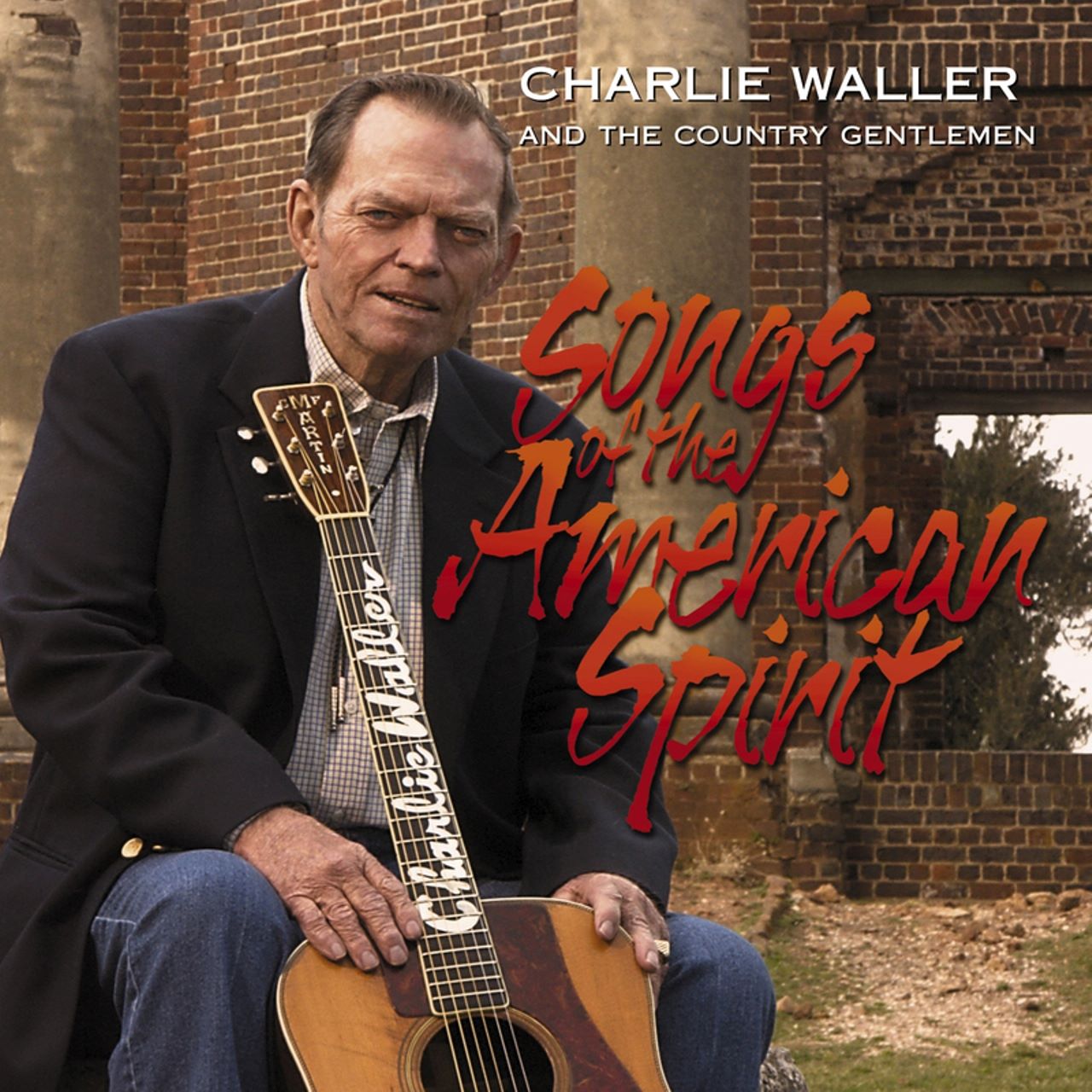 Charlie Waller And The Country Gentlemen - Songs Of The American Spirit cover album