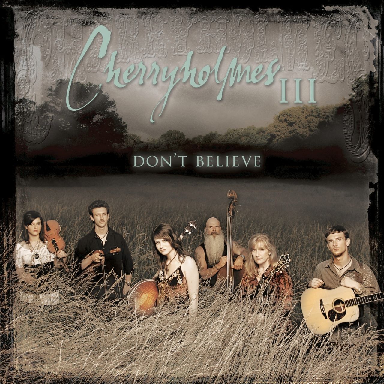 Cherryholmes - Don’t Believe cover album
