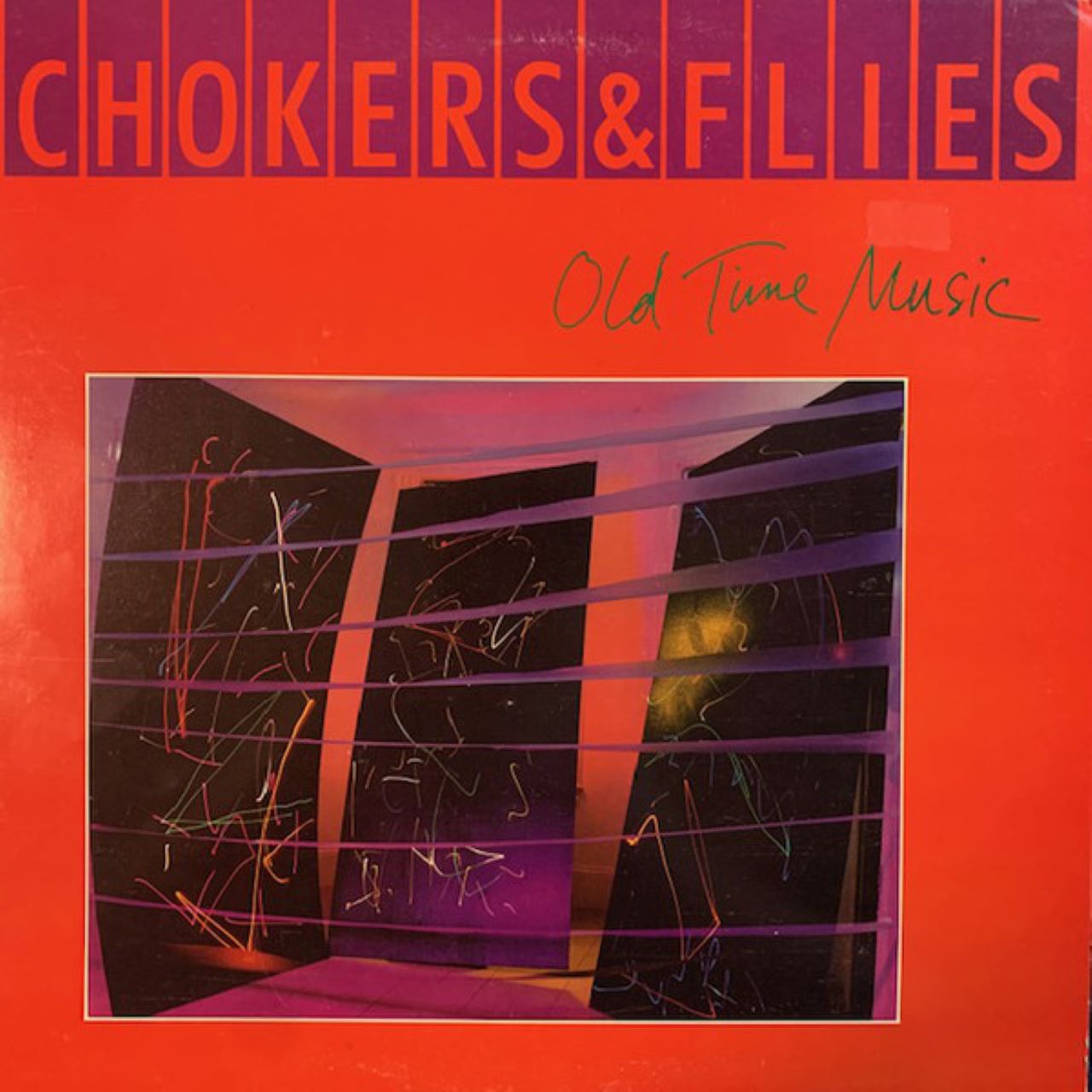 Chokers & Flies - Old Time Music cover album