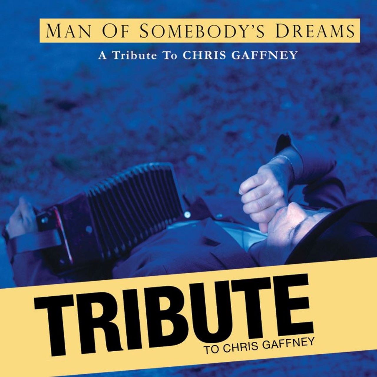 Chris Gaffney - Man Of Somebody's Dreams cover album