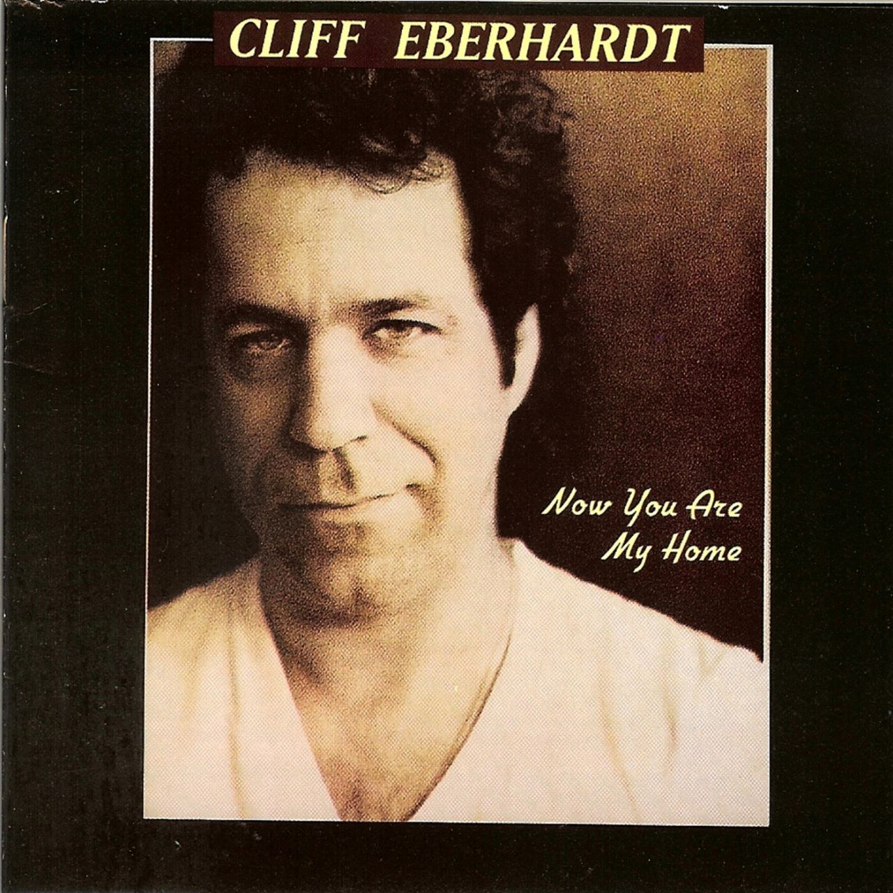 Cliff Eberhardt - Now You Are My Home cover album