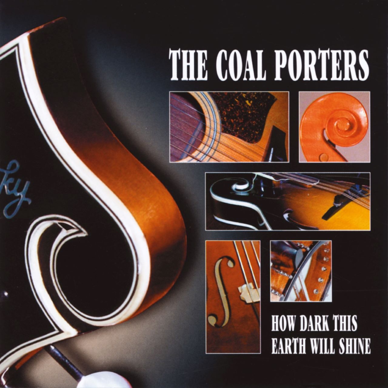 Coal Porters - How Dark This Earth Will Shine cover album