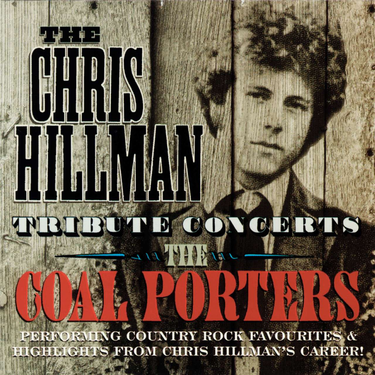 Coal Porters - The Chris Hillman Tribute Concert cover album