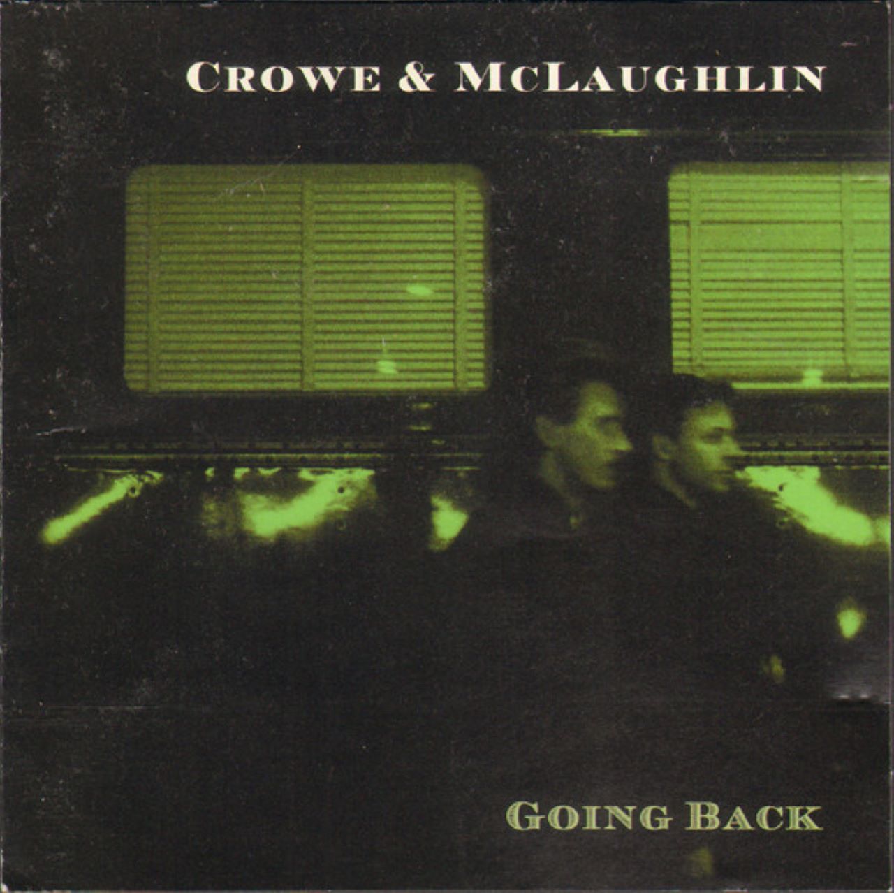 Crowe & McLaughlin - Going Back cover album