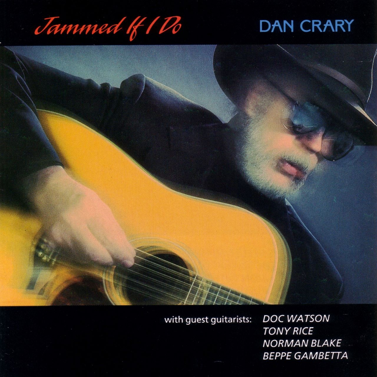 Dan Crary - Jammed If I Do cover album