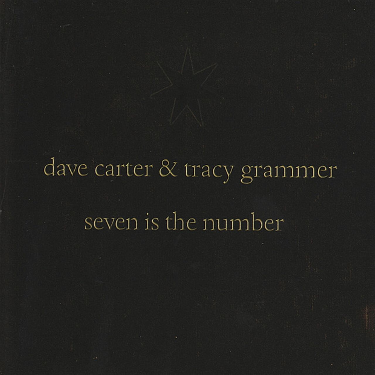 Dave Carter & Tracy Grammer - Seven Is The Number cover album