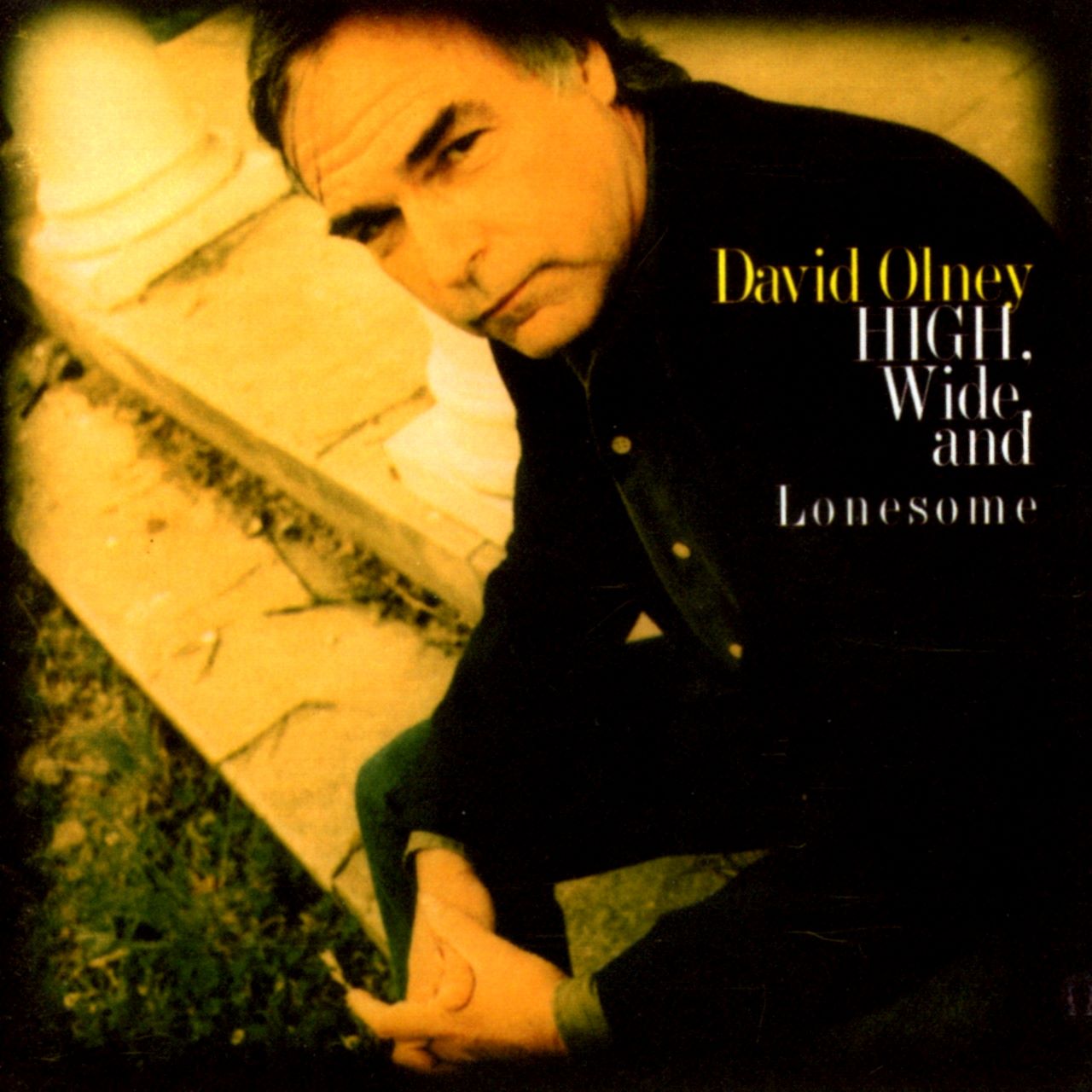 David Olney - High, Wide And Lonesome cover album