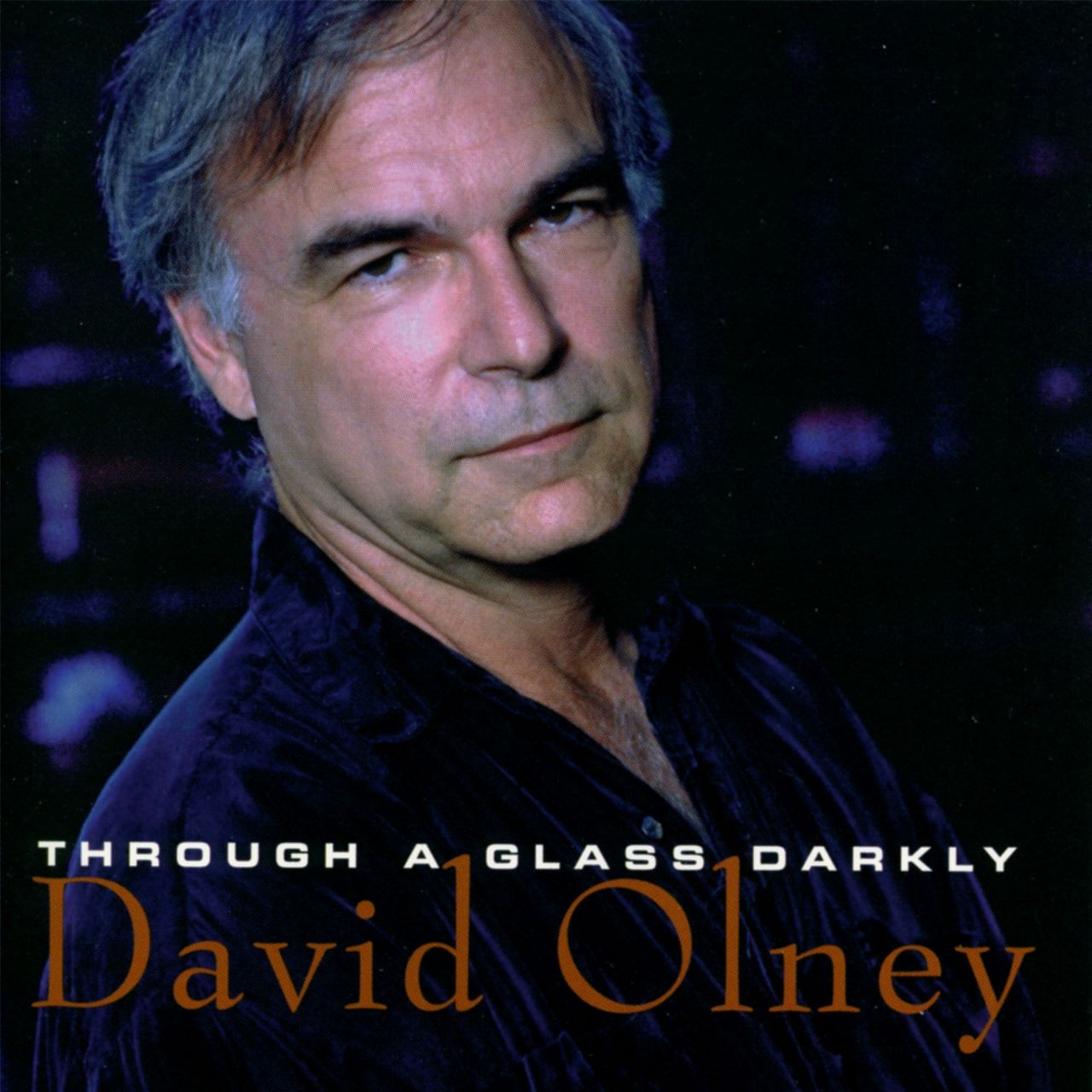 David Olney - Through A Glass Darkly cover album