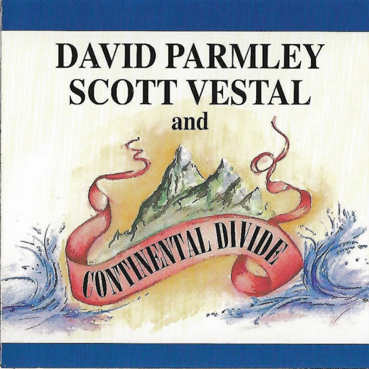 David Parmley, Scott Vestal & Continental Divide cover album