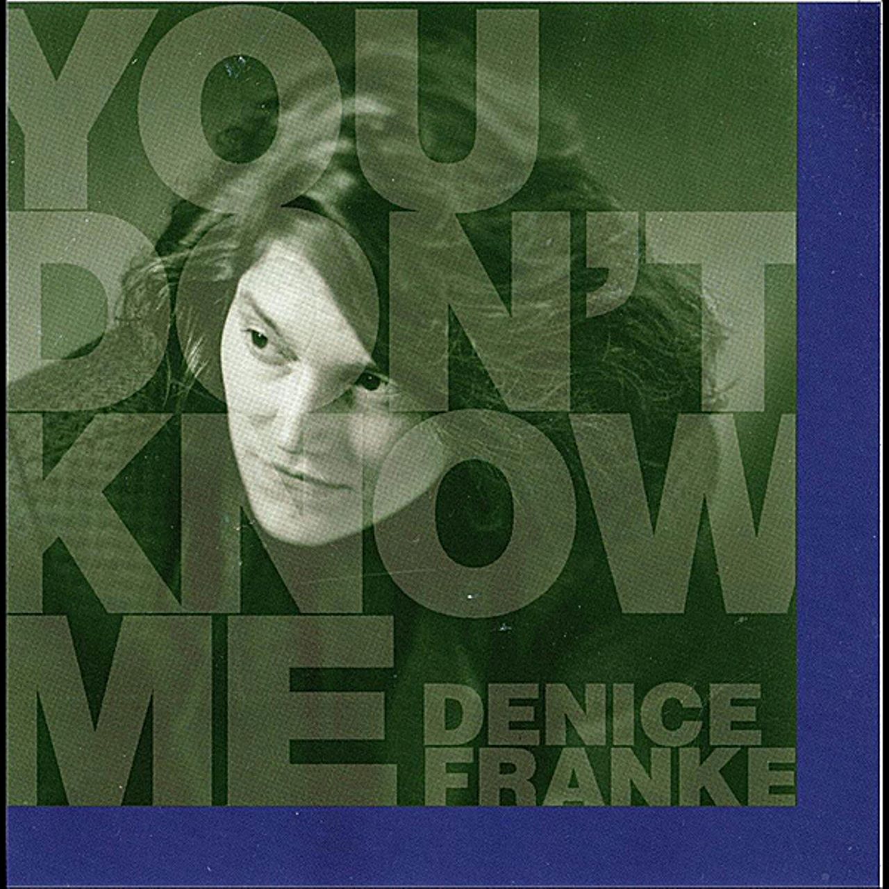 Denice Franke - You Don't Know Me cover album