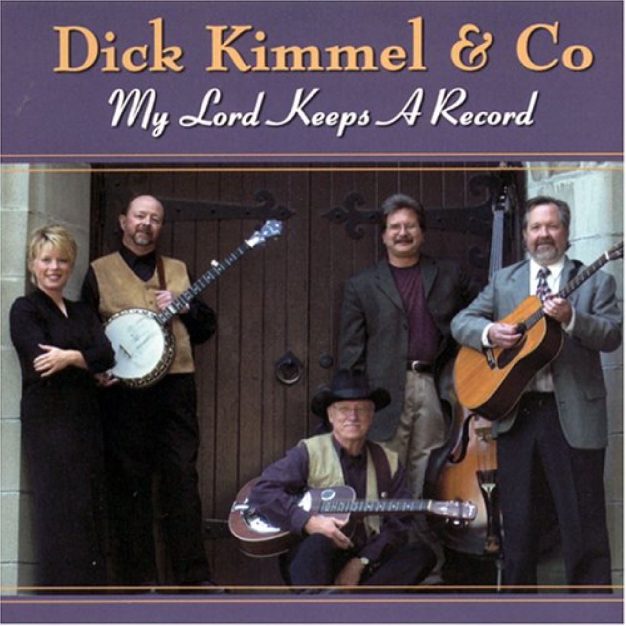 Dick Kimmel & Co. - My Lord Keeps A Record cover album