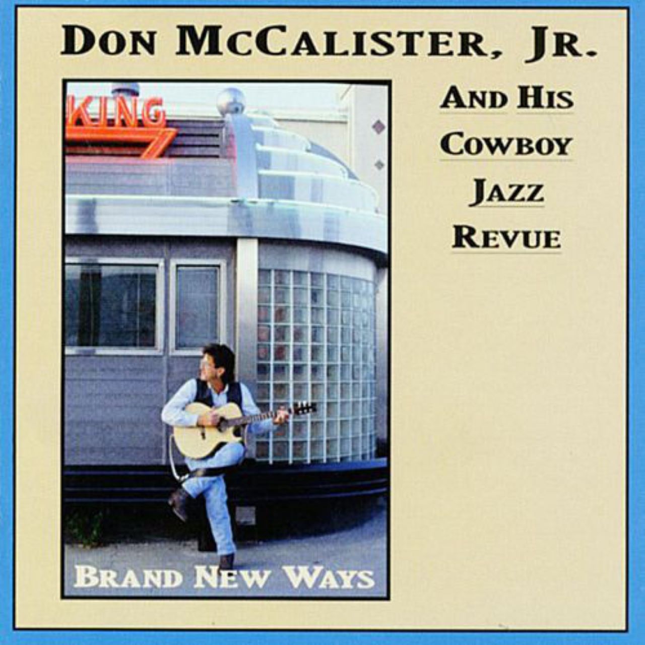 Don McCalister Jr. & His Cowboy Jazz Revue - Brand New Ways cover album
