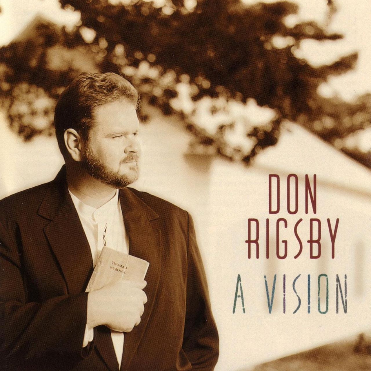 Don Rigsby - A Vision cover album