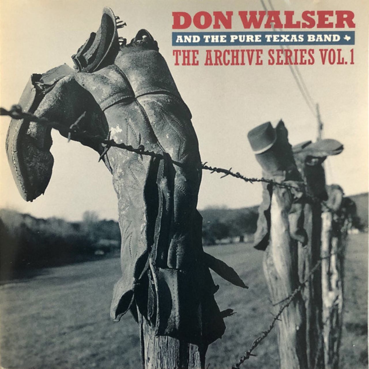 Don Walser And The Pure Texas Band - The Archive Series Vol. 1 & 2 cover album