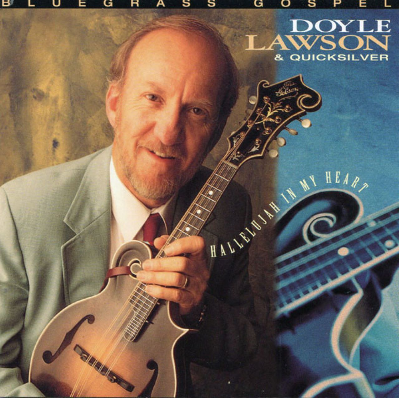 Doyle Lawson & Quicksilver - Hallelujah In My Heart copertina disco