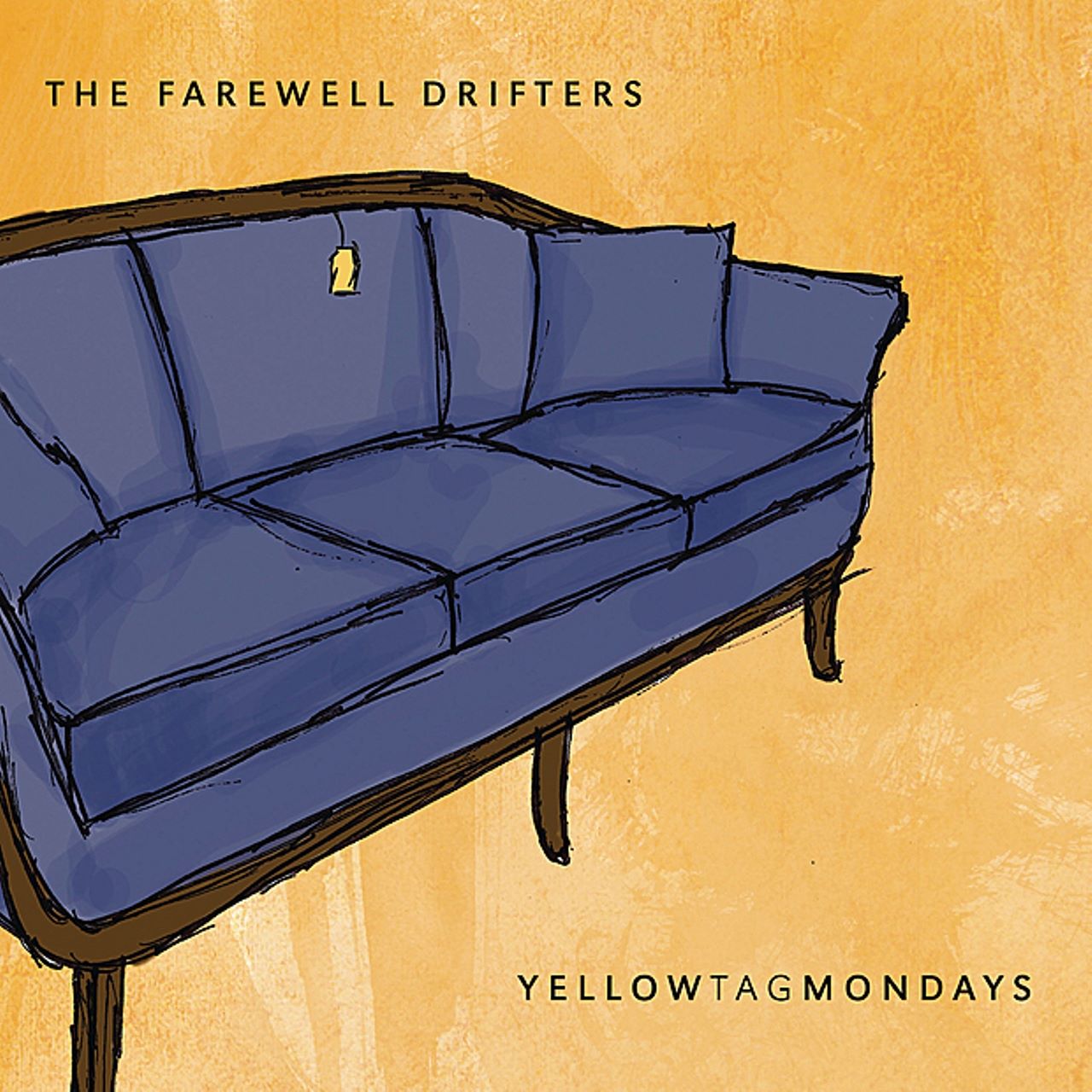 Farewell Drifters - Yellow Tag Mondays cover album