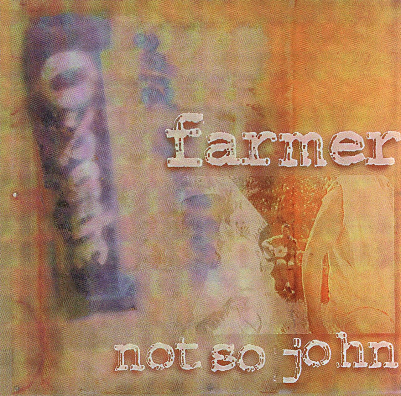 Farmer Not So John - Farmer Not So John copertina disco