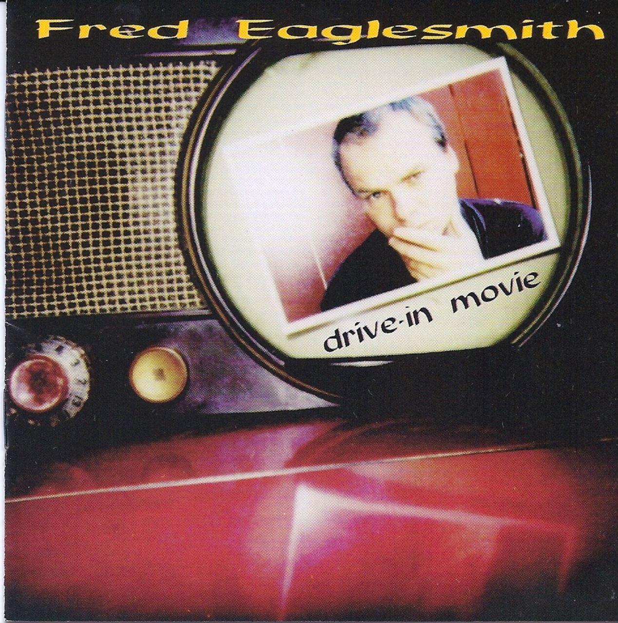 Fred Eaglesmith - Drive-in Movie cover album