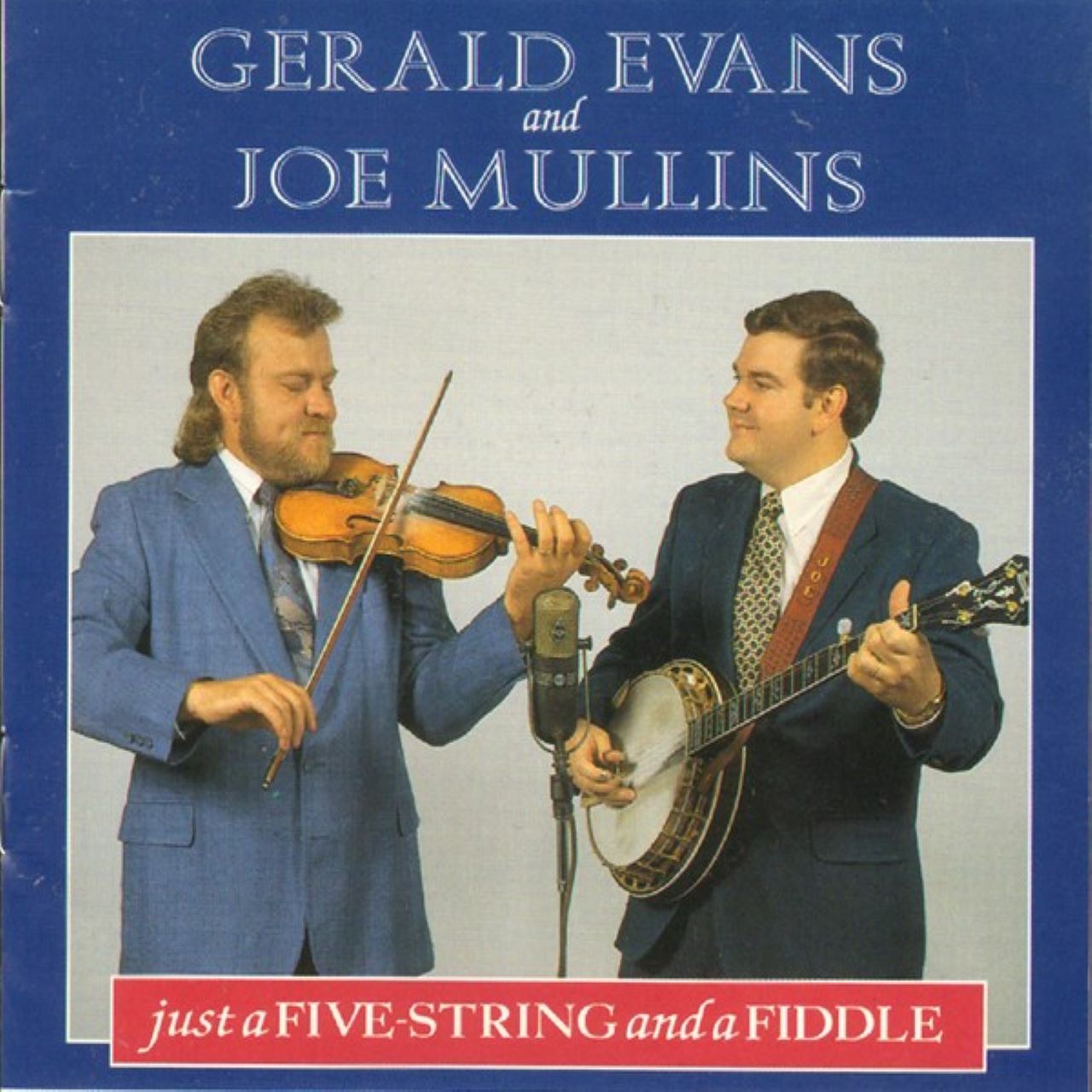 Gerald Evans & Joe Mullins - Just A Five String And A Fiddle cover album