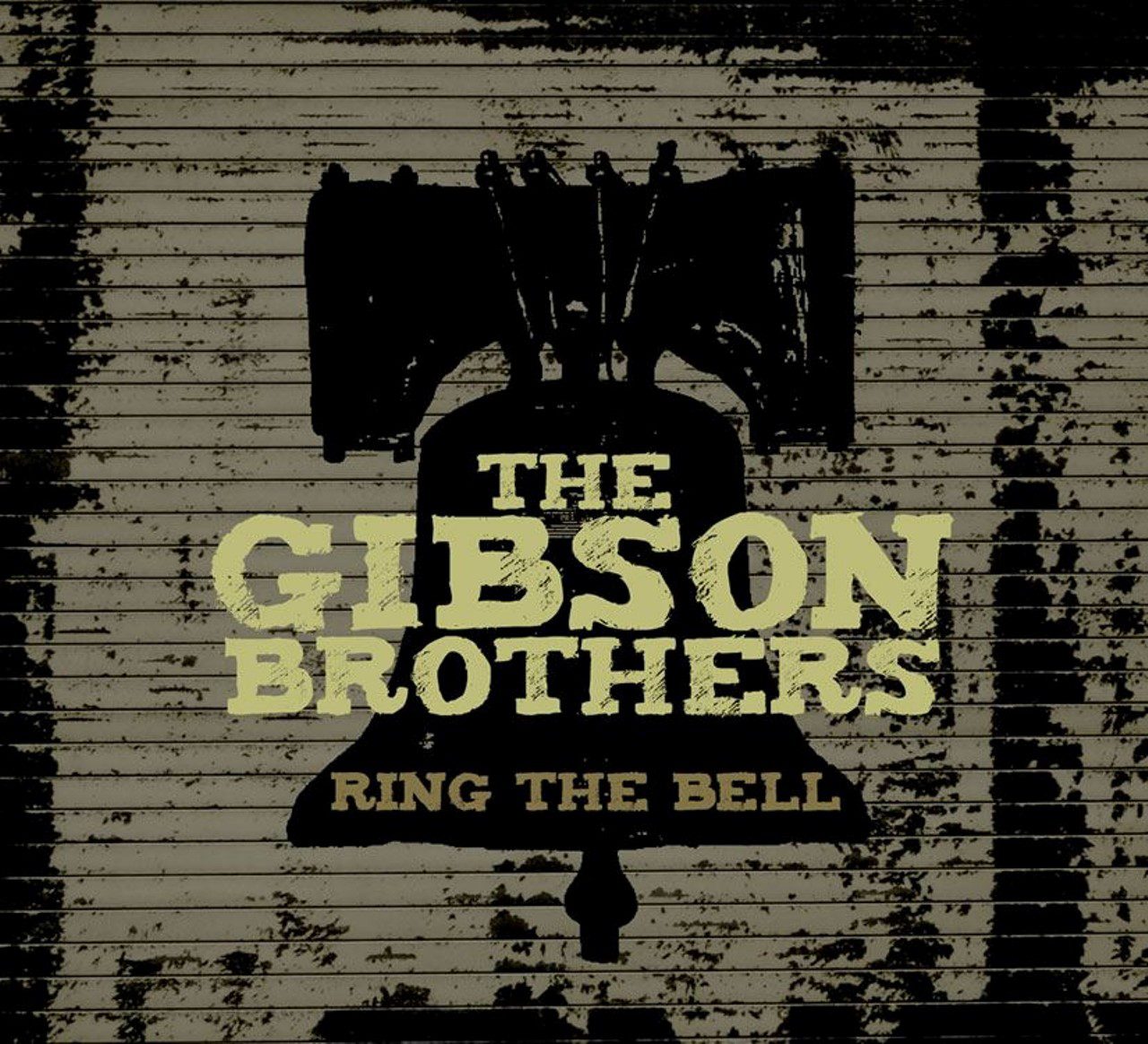 Gibson Brothers - Ring The Bell cover album