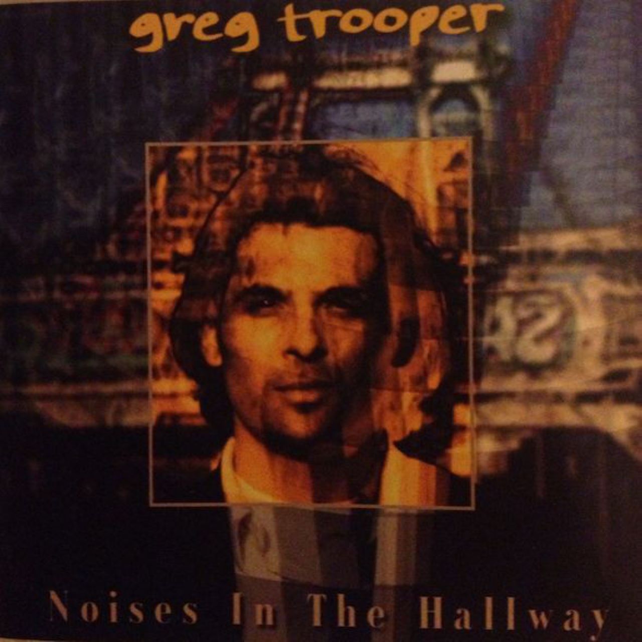 Greg Trooper - Noises In The Hallway cover album