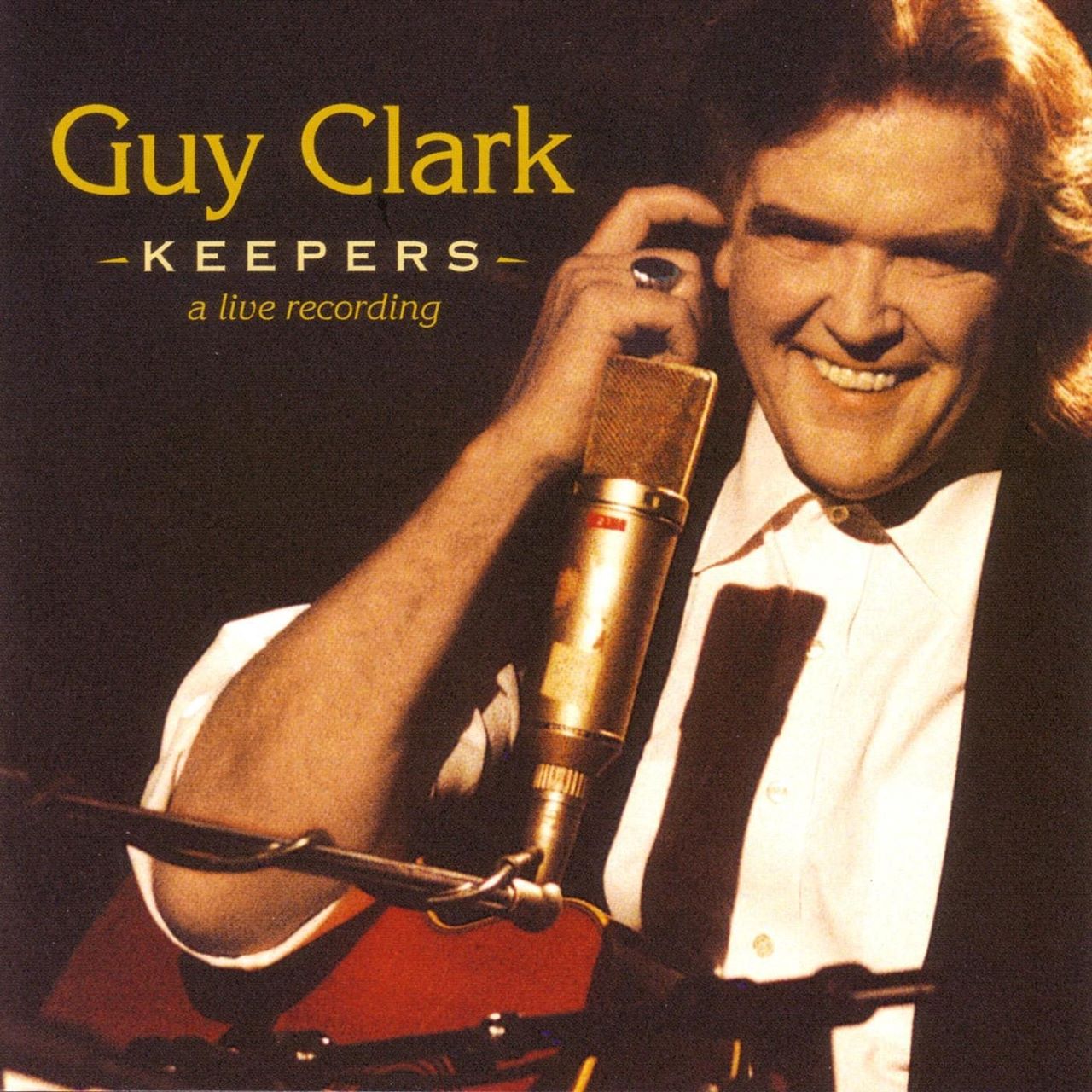 Guy Clark - Keepers - A Live Recording cover album