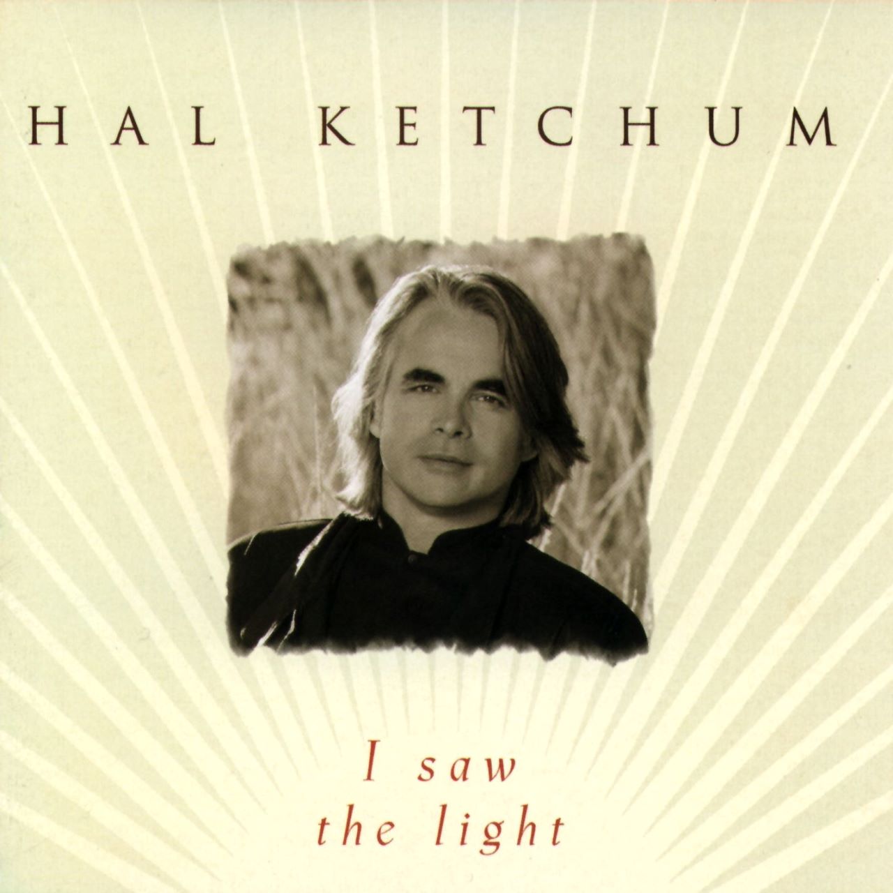 Hal Ketchum - I Saw The Light cover album